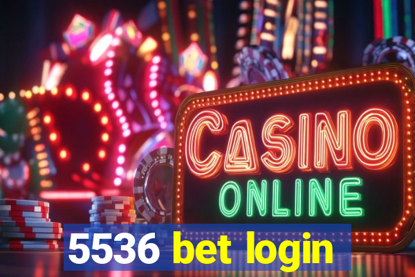 5536 bet login
